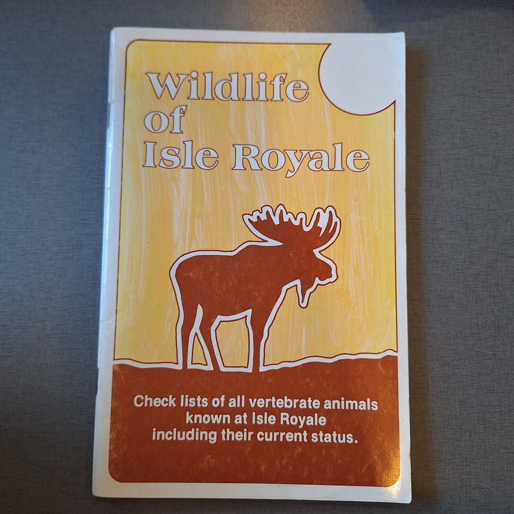 Wildlife of‎ Isle Royale Guide Book Animals Birds Checklist 1982 Upper Peninsula